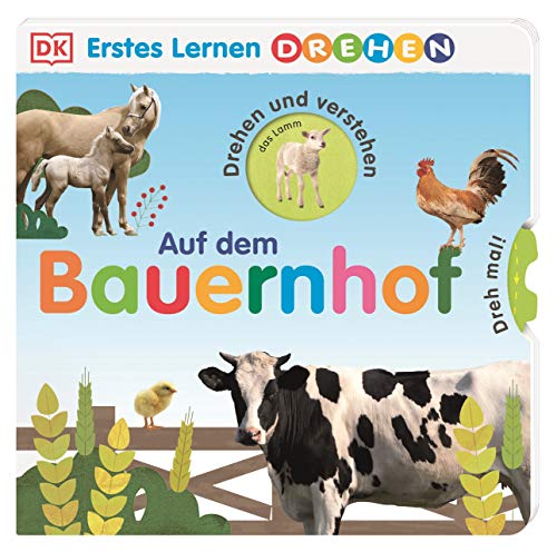Erstes Lernen Drehen. Auf dem Bauernhof: Pappbilderbuch mit Gucklöchern und Drehscheiben ab 2 Jahren Erstes Lernen Drehen. Auf dem Bauernhof: Pappbilderbuch mit Gucklöchern und Drehscheiben ab 2 Jahren