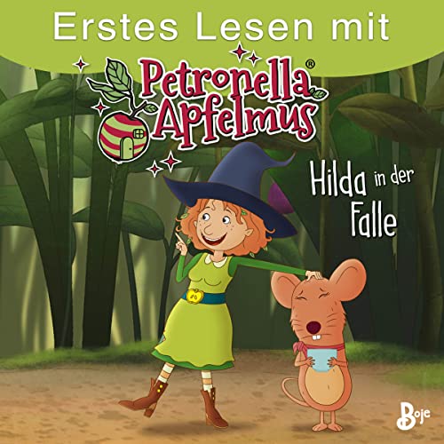 Erstes Lesen mit Petronella Apfelmus: Hilda in der Falle (Petronella Apfelmus - Buch zur TV-Serie) von Baumhaus