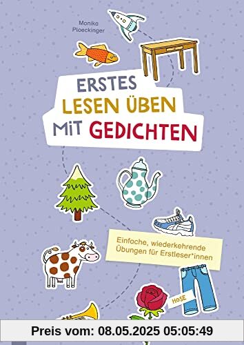 Erstes Lesen üben mit Gedichten: Einfache, wiederkehrende Übungen für Erstleser*innen