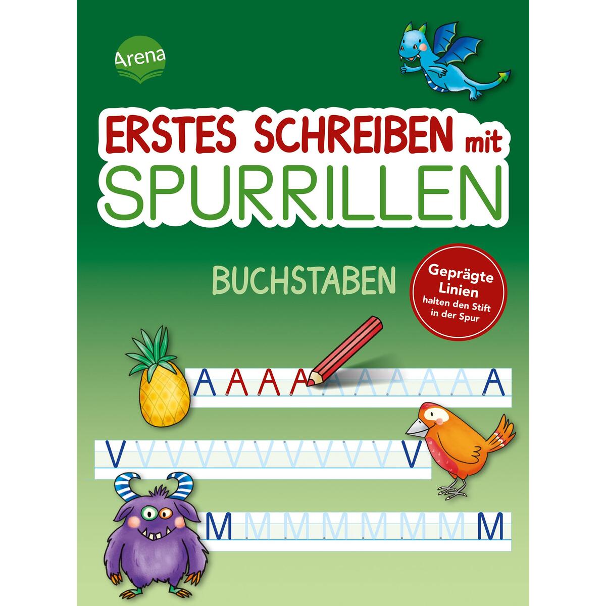 Erstes Schreiben mit Spurrillen. Buchstaben Erstes Schreiben mit Spurrillen. Buchstaben von Arena Verlag GmbH