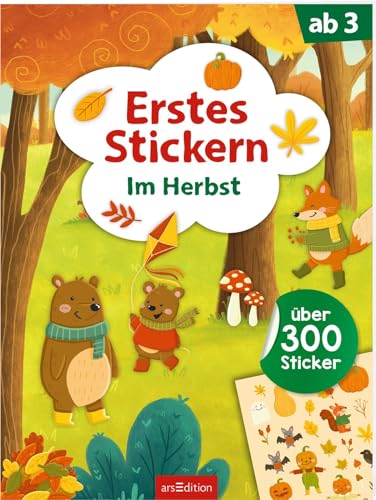 Erstes Stickern – Im Herbst: Über 300 Sticker | Stickerheft für Kinder ab 3 Jahren von arsEdition GmbH