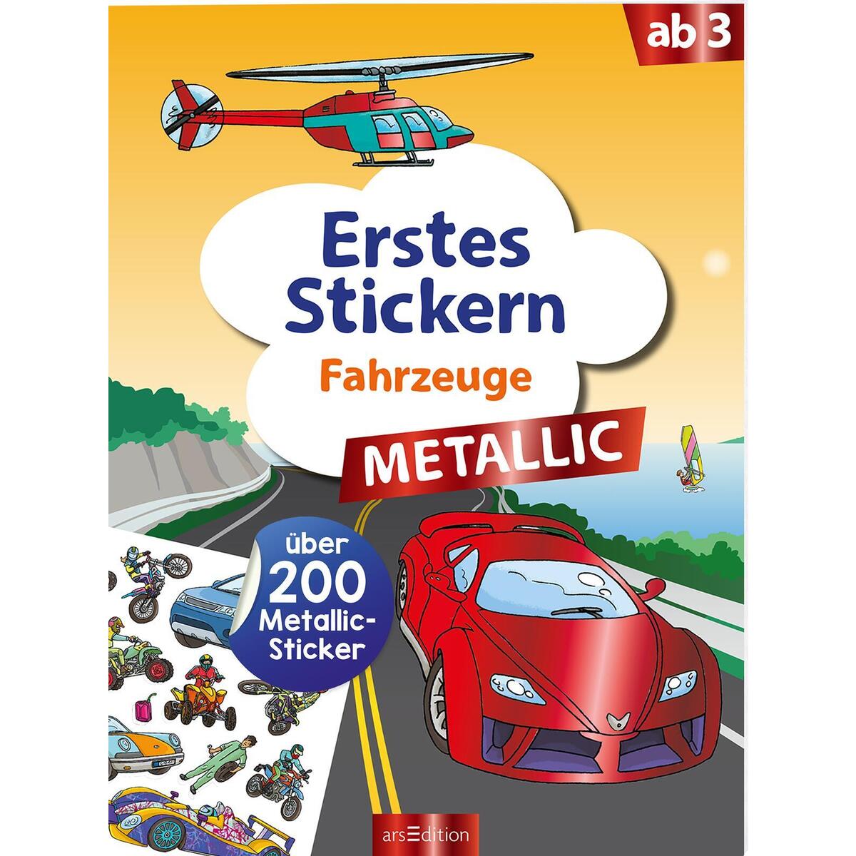 Erstes Stickern Metallic - Fahrzeuge von Ars Edition GmbH