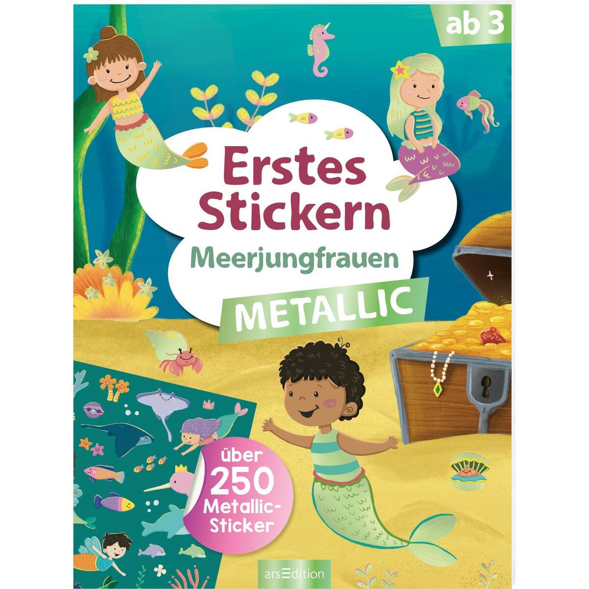Erstes Stickern Metallic - Meerjungfrauen von Ars Edition GmbH