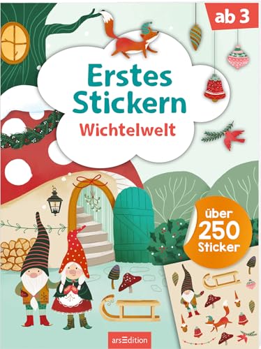 Erstes Stickern – Wichtelwelt: Über 250 Sticker | Erstes Stickerheft für Kindergarten-Kinder ab 3 Jahren