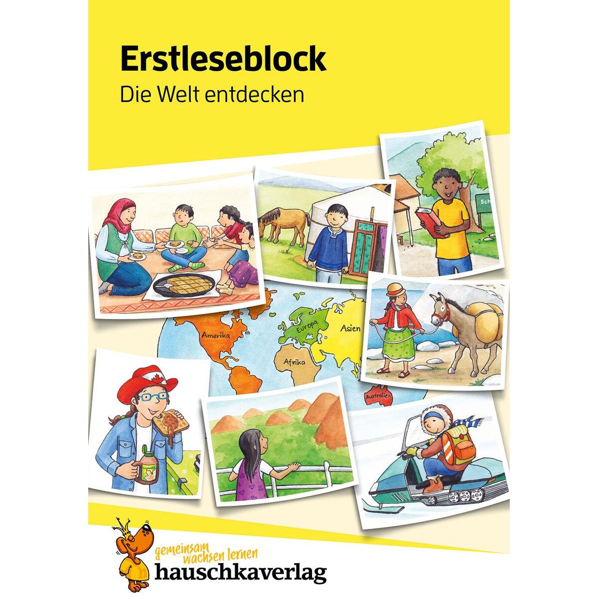 Erstleseblock - Die Welt entdecken, A5-Block Erstleseblock - Die Welt entdecken, A5-Block von Hauschka Verlag GmbH