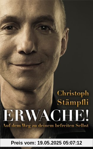 Erwache: Auf dem Weg zu deinem wahren Selbst Erwache: Auf dem Weg zu deinem wahren Selbst