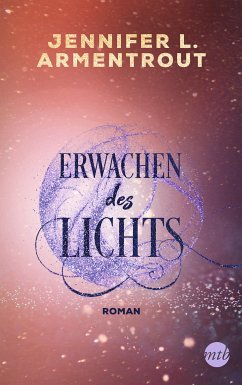 Erwachen des Lichts / Götterleuchten Bd.1 (eBook, ePUB) von Mira Taschenbuch Verlag