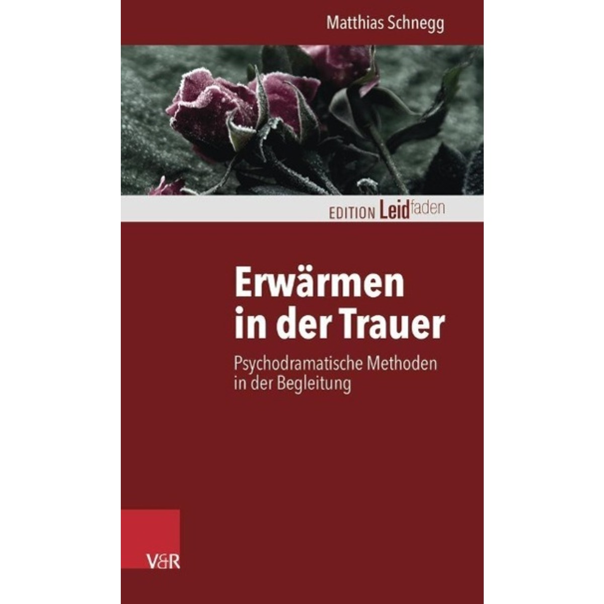 Erwärmen in der Trauer Erwärmen in der Trauer von Vandenhoeck + Ruprecht