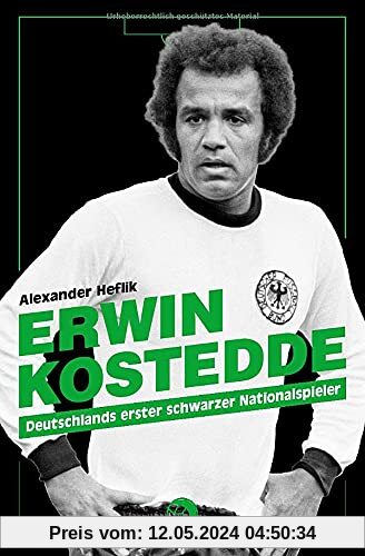 Erwin Kostedde: Deutschlands erster schwarzer Nationalspieler