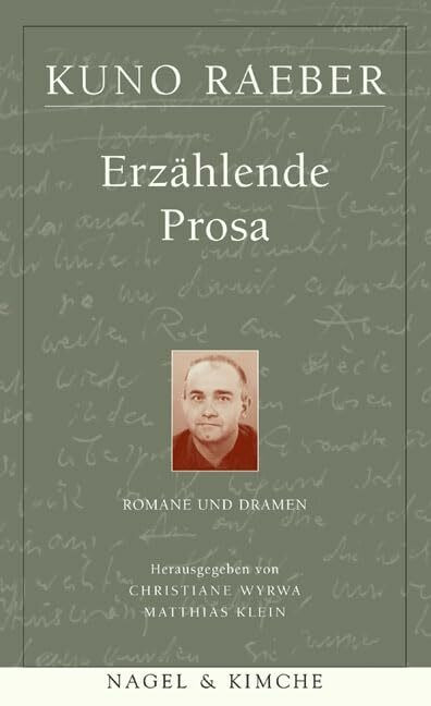 Erz�hlende Prosa Die L�gner sind ehrlich; Calabria; Die D�ne; Der Brand; Mi�verst�ndnisse: Wer...