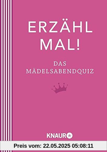 Erzähl mal! Das Mädelsabendquiz