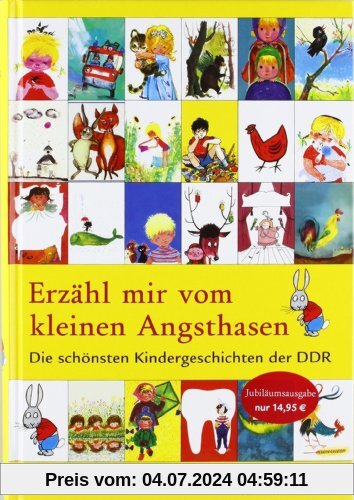 Erzähl mir vom kleinen Angsthasen: Die schönsten Kindergeschichten der DDR