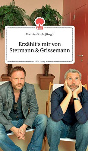 Erzählt's mir von Stermann und Grissemann. Life is a Story - story.one von Story.One Publishing
