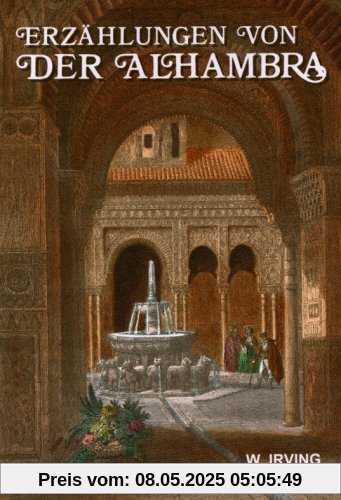 Erzählungen von der Alhambra Erzählungen von der Alhambra
