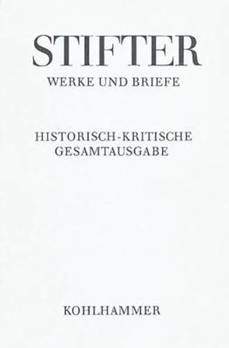 Erzählungen: 2. Band (Adalbert Stifter: Werke und Briefe: Historisch-kritische Gesamtausgabe, 3,2, Band 2)