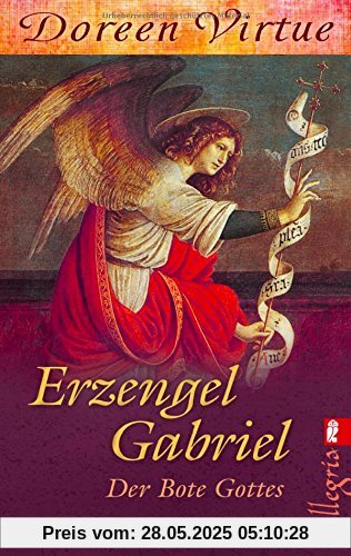 Erzengel Gabriel: Der Bote Gottes