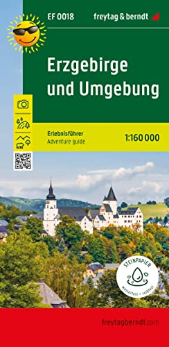 Erzgebirge und Umgebung, Erlebnisführer 1:160.000, freytag & berndt, EF 0018: Freizeitkarte mit touristischen Infos auf Rückseite, wetterfest und reißfest. (Erlebnisführer: EF)