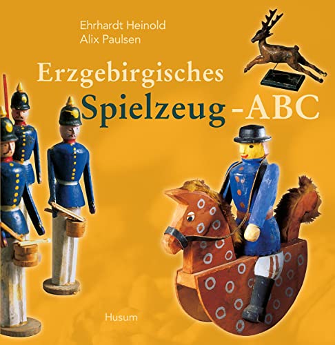 Erzgebirgisches Spielzeug-ABC von Husum Druck