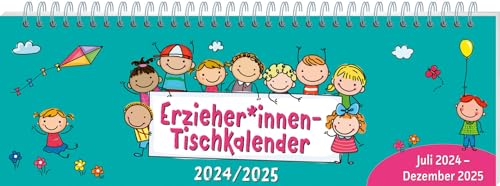 ErzieherInnen-Tischkalender 2024 / 2025: Juli 2024 - Dezember 2025 (Kalender / Planer für Kindergarten und Kita) von Kaufmann, Ernst