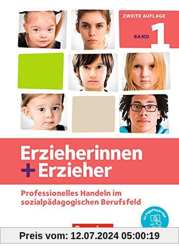 Erzieherinnen + Erzieher - Neubearbeitung: Band 1 - Professionelles Handeln im sozialpädagogischen Berufsfeld: Fachbuch. Mit PagePlayer-App