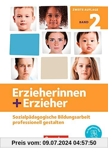 Erzieherinnen + Erzieher - Neubearbeitung: Band 2 - Professionelles Handeln im sozialpädagogischen Berufsfeld: Fachbuch. Mit PagePlayer-App