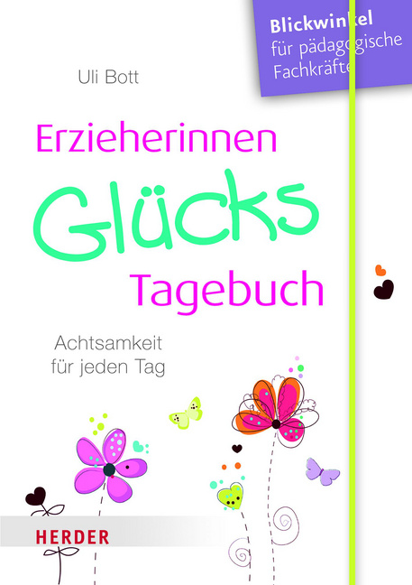 Erzieherinnen-GlücksTagebuch von Herder