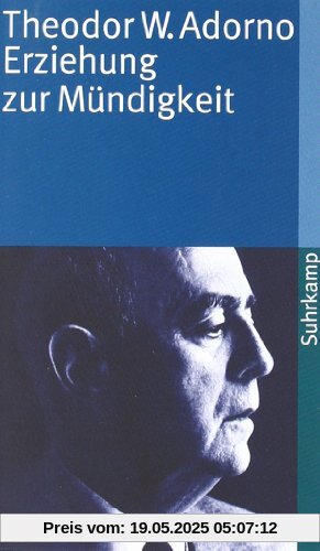 Erziehung zur Mündigkeit: Vorträge und Gespräche mit Hellmut Becker 1959 bis 1969