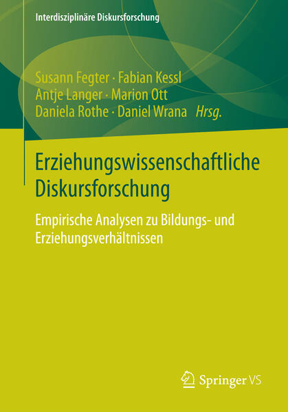 Erziehungswissenschaftliche Diskursforschung von Springer Fachmedien Wiesbaden