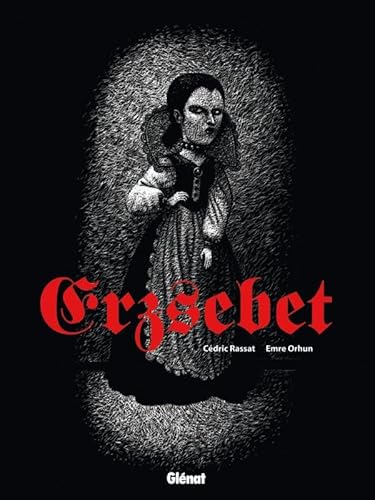 Erzsebet von GLÉNAT BD