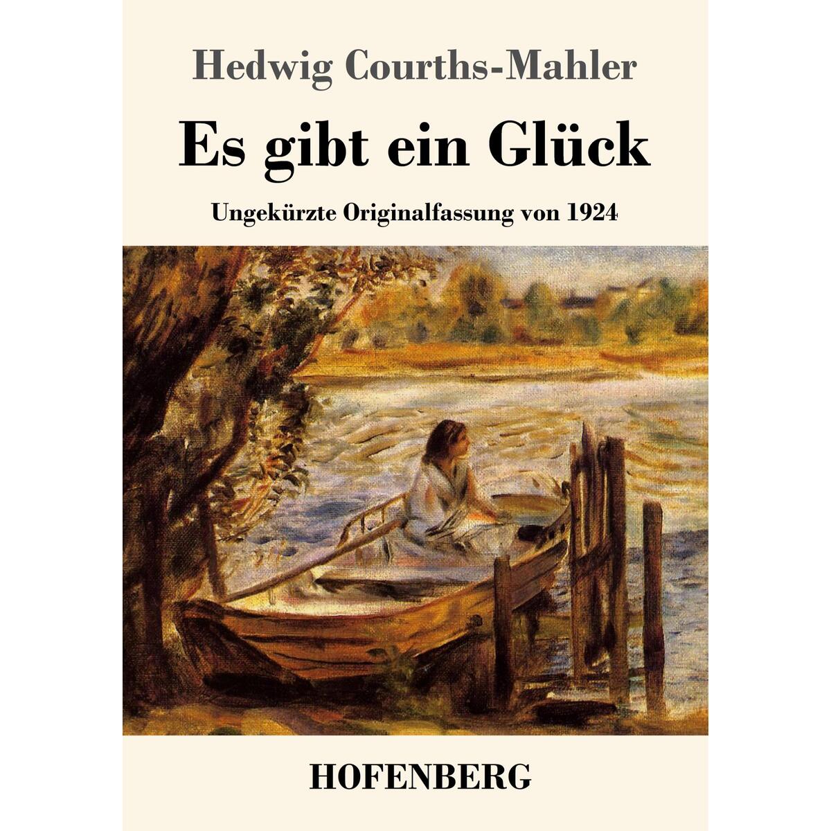 Es gibt ein Glück von Hofenberg