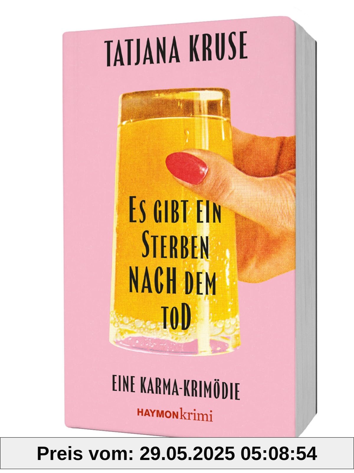 Es gibt ein Sterben nach dem Tod: Eine Karma-Krimödie (HAYMON TASCHENBUCH)