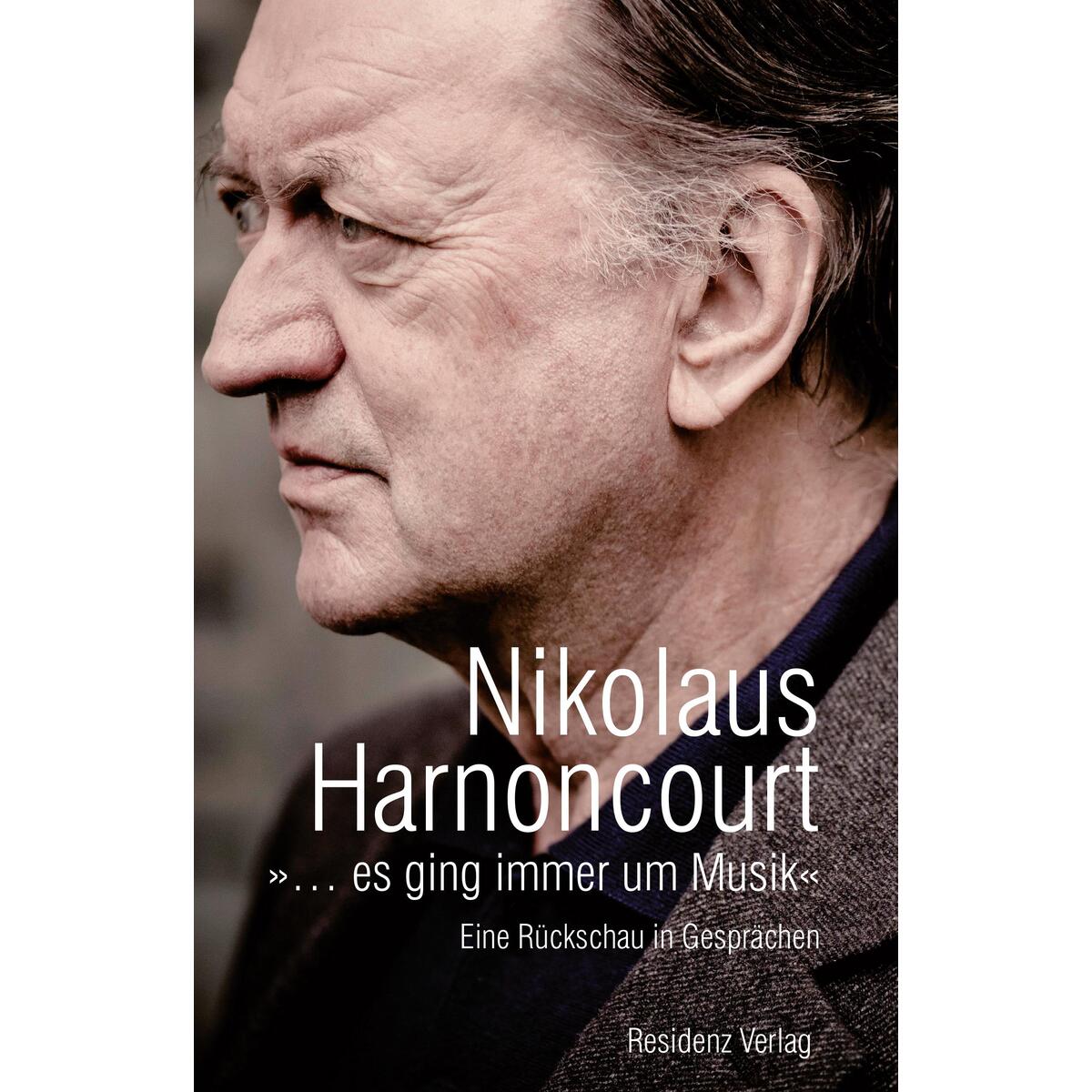 »… Es ging immer um Musik« von Residenz Verlag