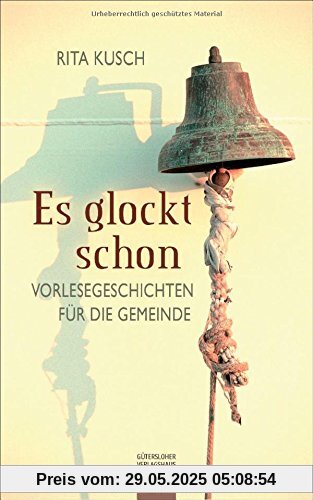Es glockt schon: Vorlesegeschichten für die Gemeinde