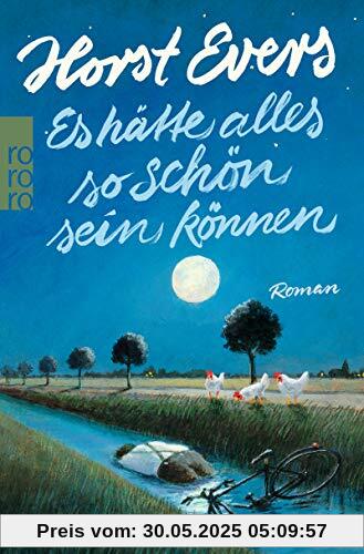 Es hätte alles so schön sein können Es hätte alles so schön sein können