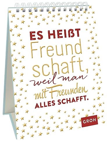 Es heißt Freundschaft, weil man mit Freunden alles schafft.: Dekorativer Aufsteller als kleines Geschenk für Lieblingsmenschen Es heißt Freundschaft, weil man mit Freunden alles schafft.: Dekorativer Aufsteller als kleines Geschenk für Lieblingsmenschen