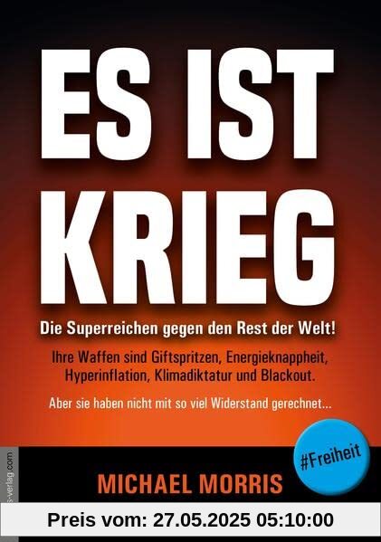 Es ist Krieg!: Die Superreichen gegen den Rest der Welt!