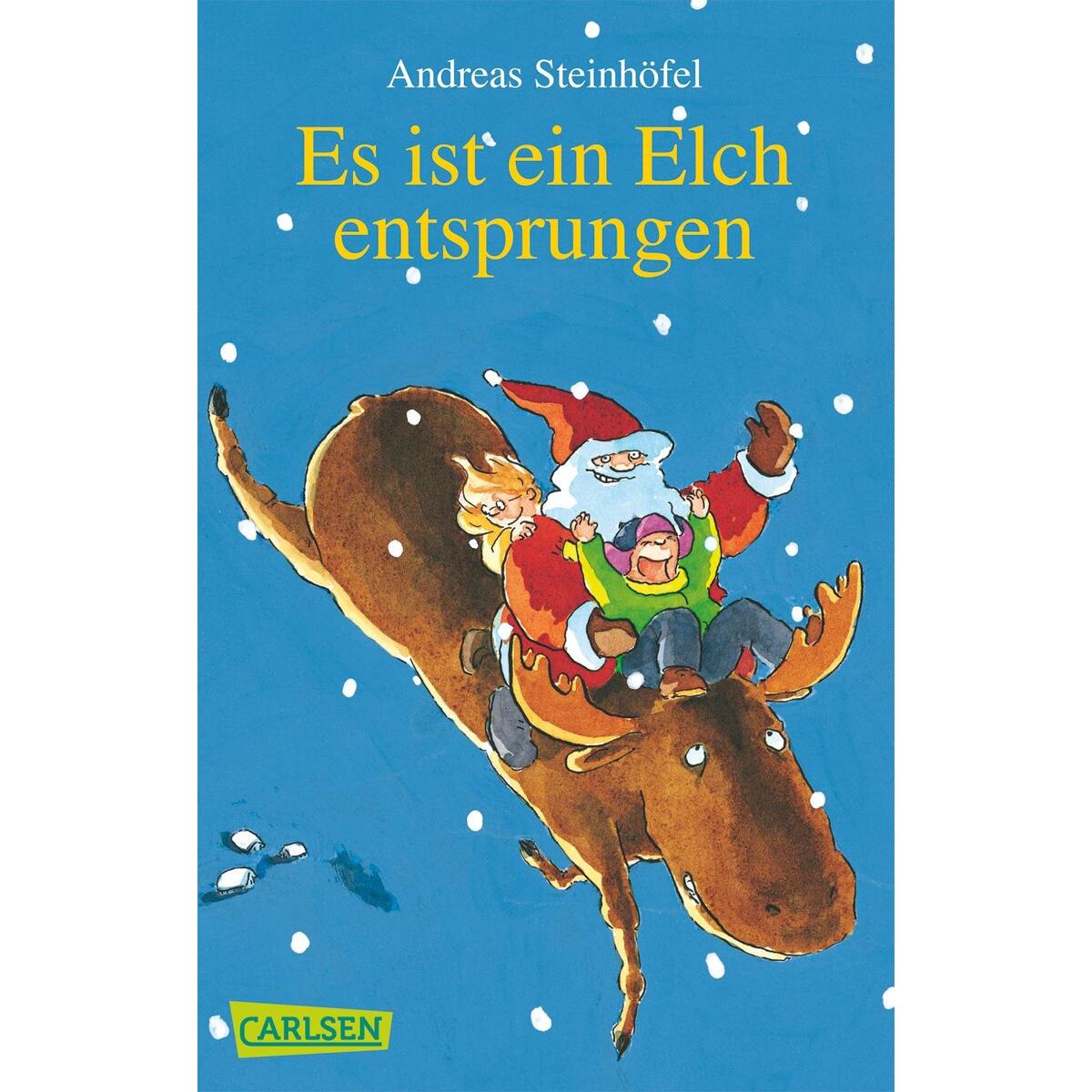 Es ist ein Elch entsprungen von Carlsen Verlag GmbH