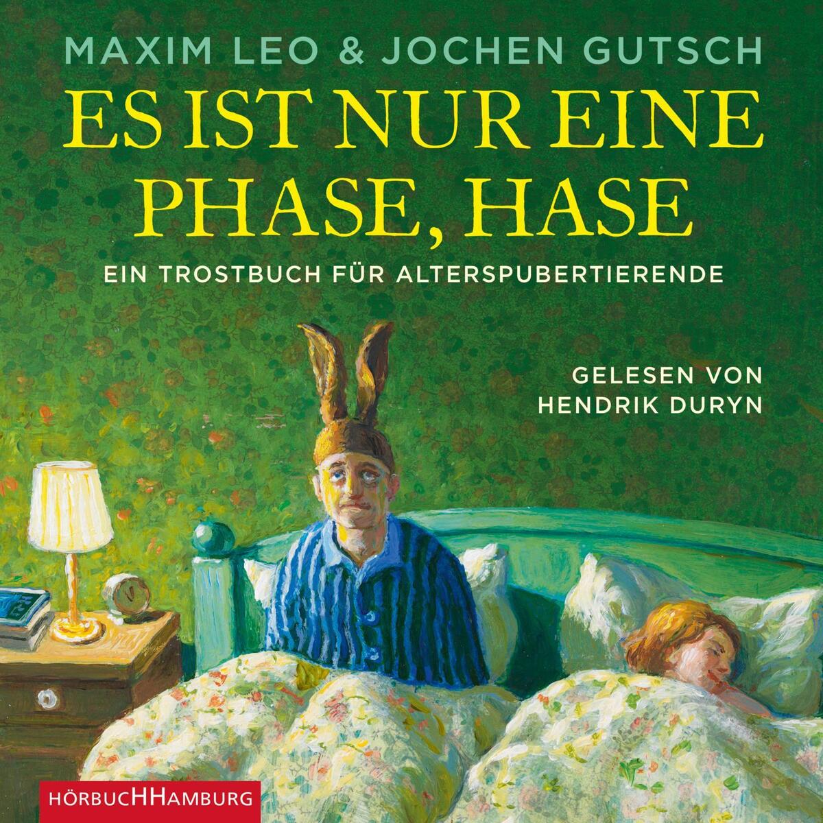 Es ist nur eine Phase, Hase von Hörbuch Hamburg