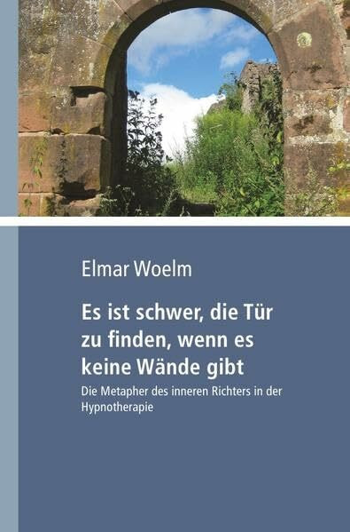 Es ist schwer, die Tür zu finden, wenn es keine Wände gibt: Die Metapher des inneren Richters ...