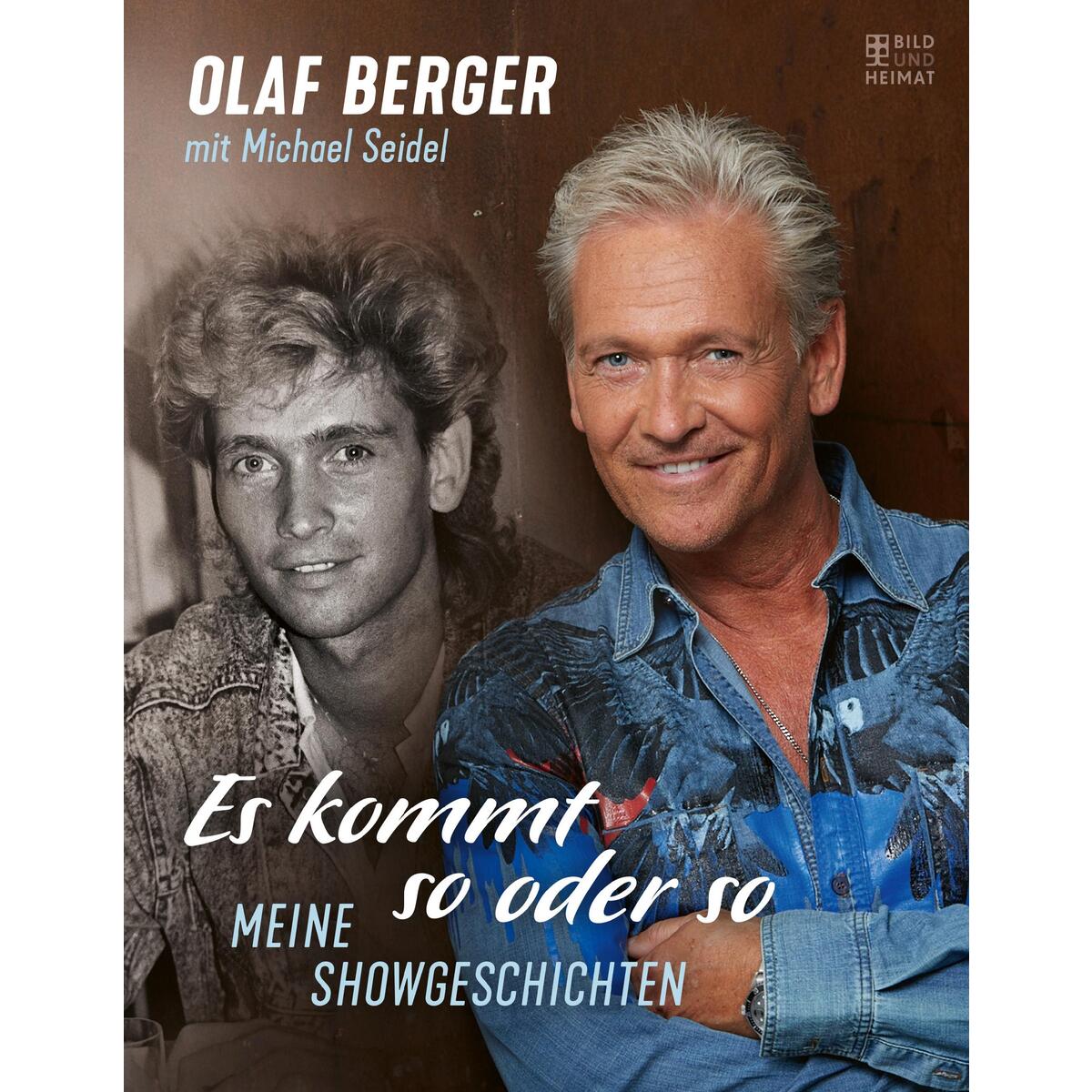 Es kommt so oder so von Bild Und Heimat Verlag