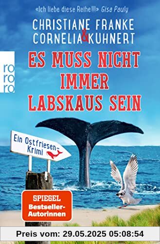 Es muss nicht immer Labskaus sein: Ein Ostfriesen-Krimi (Henner, Rudi und Rosa, Band 9)