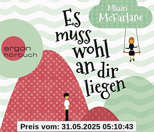 Es muss wohl an dir liegen (Hörbestseller)