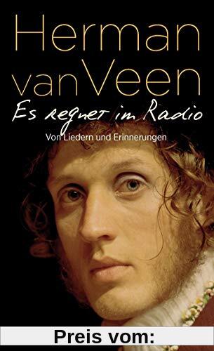 Es regnet im Radio: Von Liedern und Erinnerungen │ Der bekannte niederländische Liedermacher über den Soundtrack seines Lebens