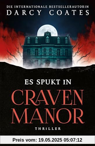 Es spukt in Craven Manor: Thriller