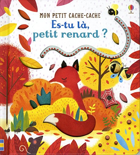 Es-tu là, petit renard ? - Mon petit cache-cache von Usborne