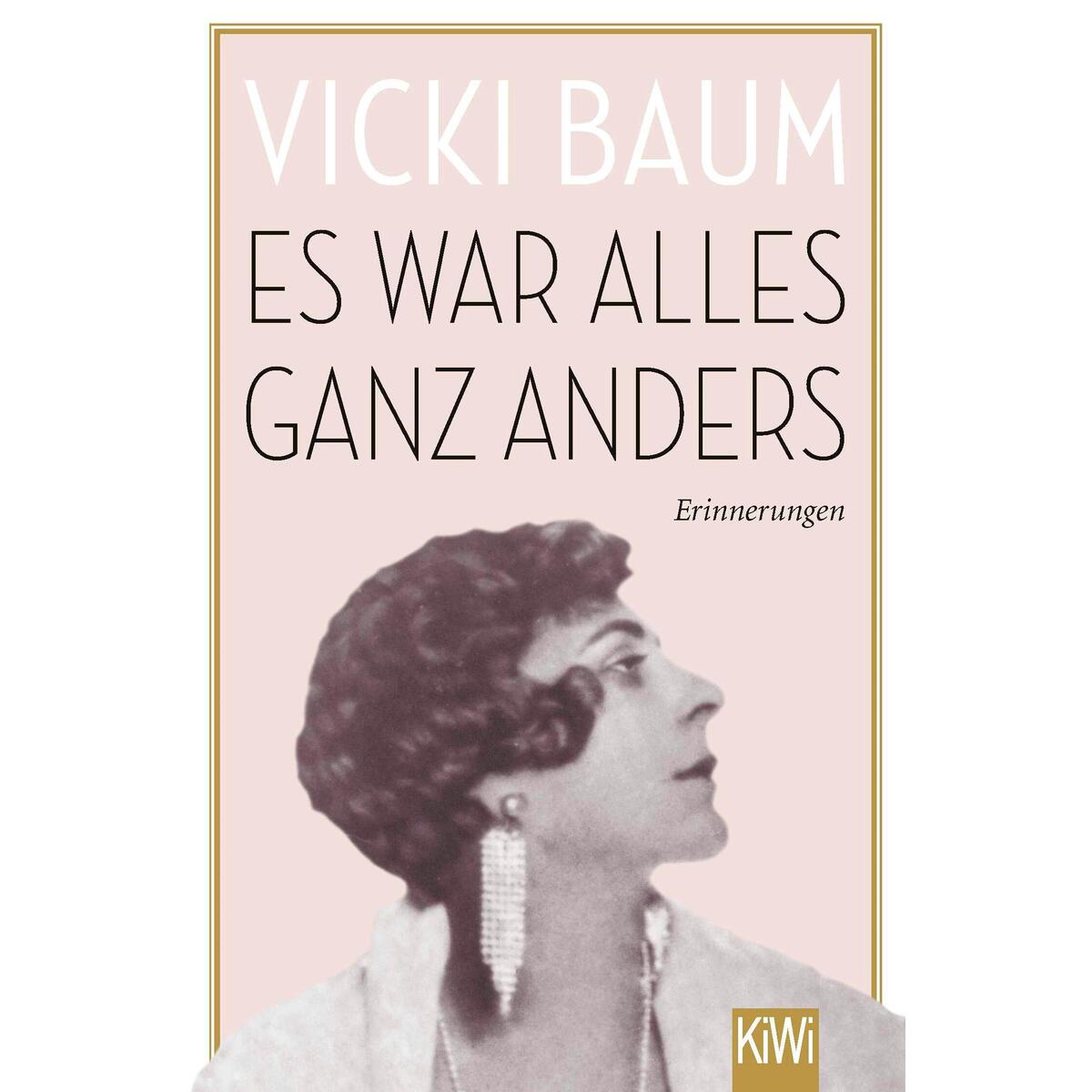 Es war alles ganz anders von Kiepenheuer & Witsch GmbH
