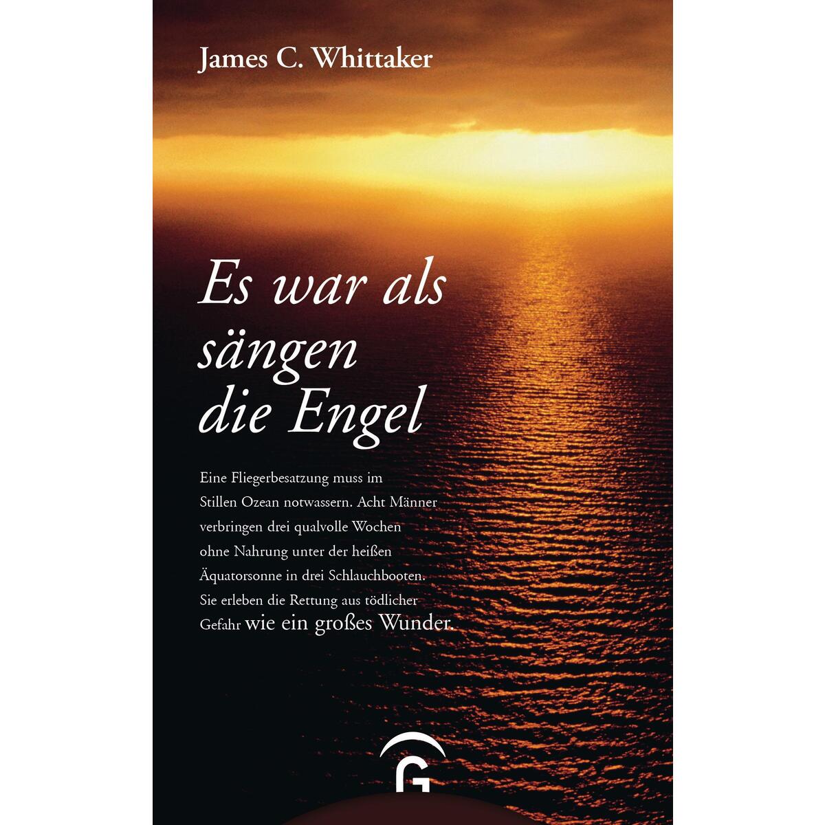 Es war als sängen die Engel Es war als sängen die Engel von Guetersloher Verlagshaus
