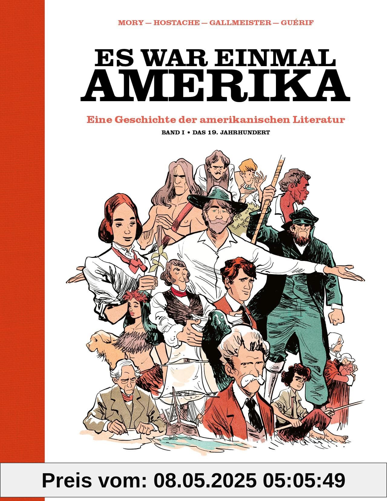 Es war einmal Amerika: Eine Geschichte der amerikanischen Literatur – Band 1: Das 19. Jahrhundert