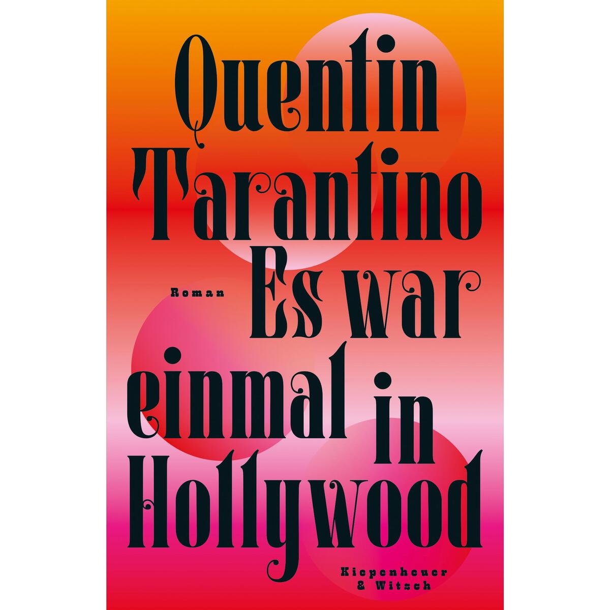 Es war einmal in Hollywood von Kiepenheuer & Witsch GmbH