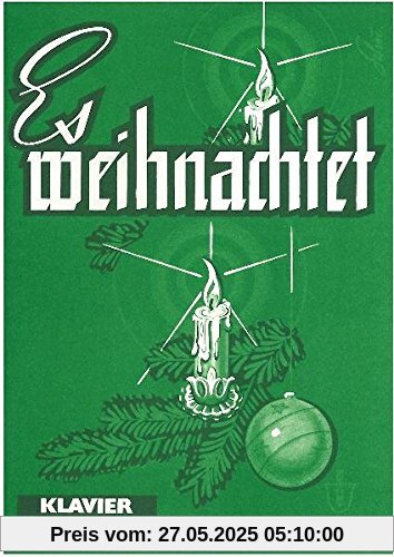 Es weihnachtet: Für Klavier